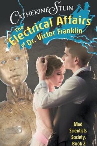 Cover of The Electrical Affairs of Dr. Victor Franklin