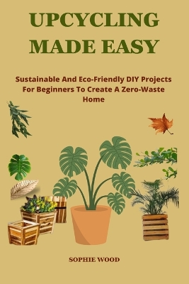 Book cover for Upcycling Made Easy