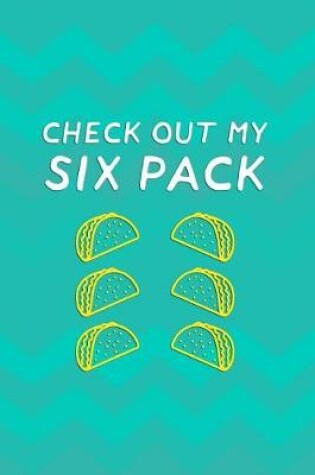 Cover of Check Out My Six Pack