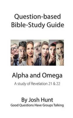 Cover of Question-based Bible Study Guide -- Alpha and Omega