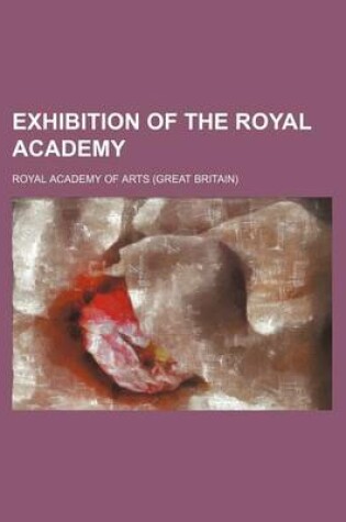 Cover of Exhibition of the Royal Academy