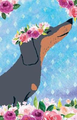 Cover of Journal Notebook For Dog Lovers Dachshund In Flowers