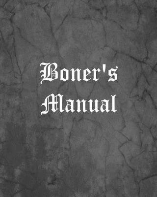 Book cover for Boner's Manual