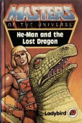 Cover of He-man and the Lost Dragon