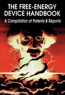Book cover for The Free-Energy Device Handbook