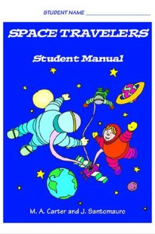 Cover of Space Travelers: Student Manual