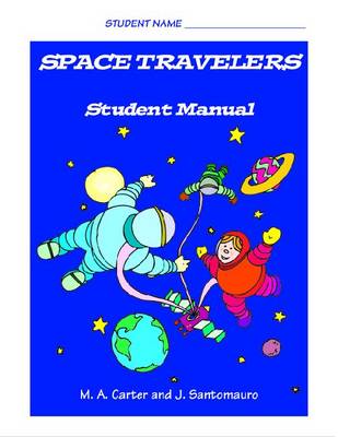Book cover for Space Travelers: Student Manual