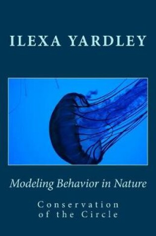 Cover of Modeling Behavior in Nature