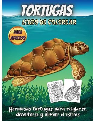 Cover of Tortugas Libro De Colorear