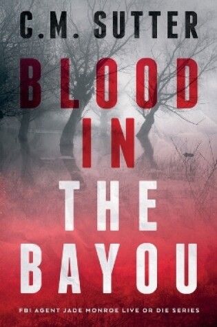 Cover of Blood in the Bayou