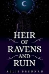 Book cover for Heir of Ravens and Ruin