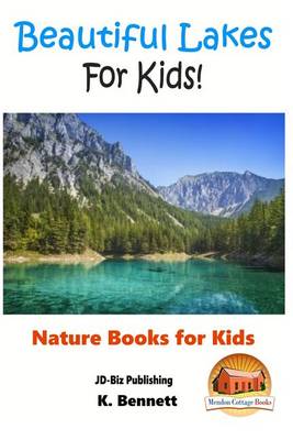 Book cover for Beautiful Lakes For Kids!