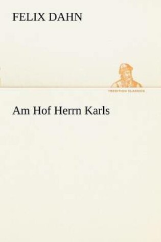 Cover of Am Hof Herrn Karls