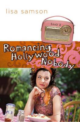 Book cover for Romancing Hollywood Nobody