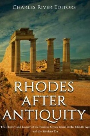 Cover of Rhodes after Antiquity