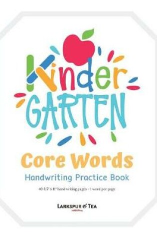 Cover of Kindergarten Core Words Handwriting Practice Book