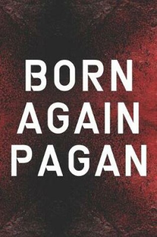 Cover of Born Again Pagan