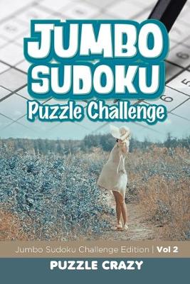 Book cover for Jumbo Sudoku Puzzle Challenge Vol 2