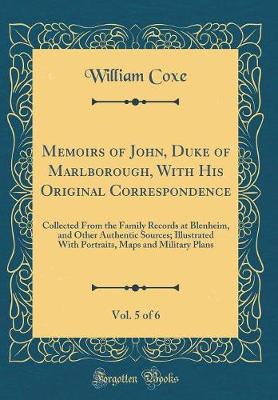 Book cover for Memoirs of John, Duke of Marlborough, Vol. 5 of 6