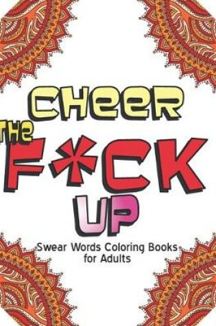 Cover of Cheer The F*ck Up