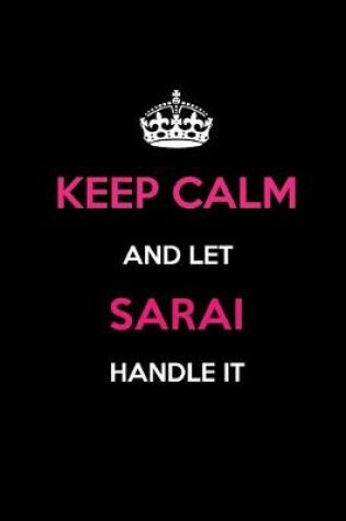 Cover of Keep Calm and Let Sarai Handle It