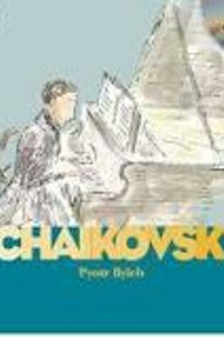 Cover of Piotr Ilyich Tchaikovsky