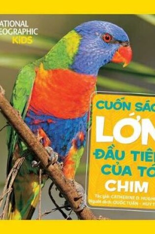 Cover of National Geographic Little Kids First Big Book of Birds