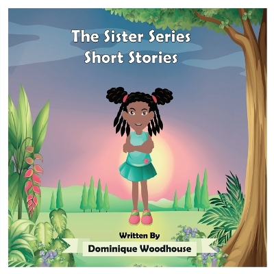 Book cover for The Sister Series