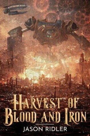 Cover of Harvest of Blood and Iron