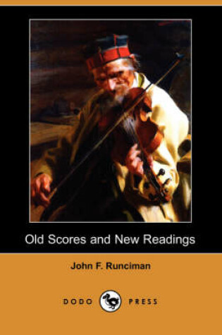 Cover of Old Scores and New Readings (Dodo Press)