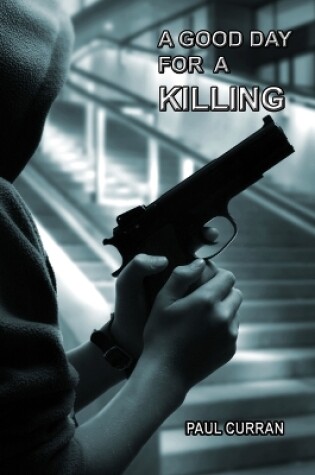 Cover of A Good Day for a Killing