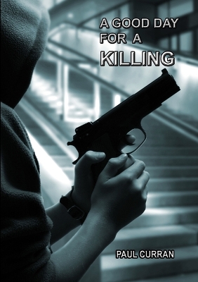 Book cover for A Good Day for a Killing