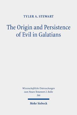 Book cover for The Origin and Persistence of Evil in Galatians