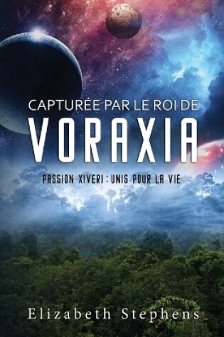 Cover of Capturée par le Roi de Voraxia