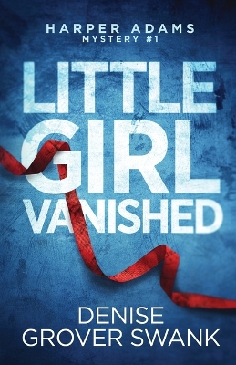Cover of Little Girl Vanished