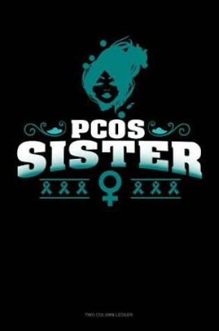 Cover of Pcos Sister