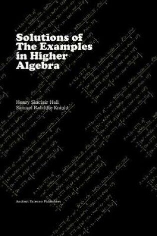 Cover of Solutions of the Examples in Higher Algebra (LaTeX Enlarged Edition)