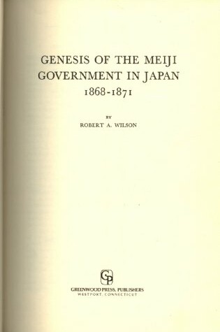 Cover of Genesis of the Meiji Government in Japan, 1868$1871.