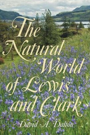 Cover of The Natural World of Lewis and Clark