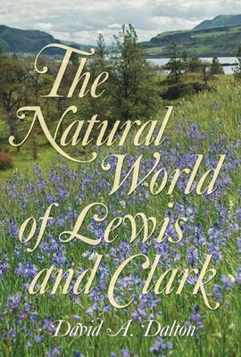 Book cover for The Natural World of Lewis and Clark