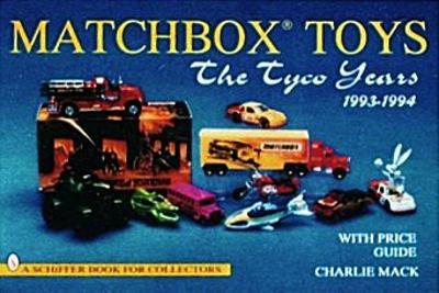 Book cover for Matchbox Toys: The Tyco Years  1993-1994