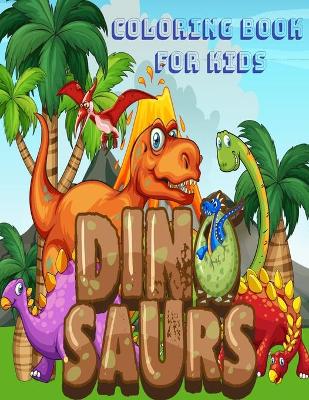 Cover of Dinosaurs Coloring Book for Kids