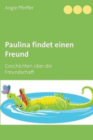 Cover of Paulina findet einen Freund