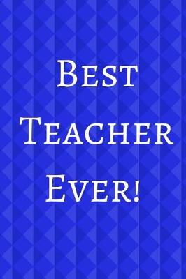 Book cover for Best Teacher Ever!