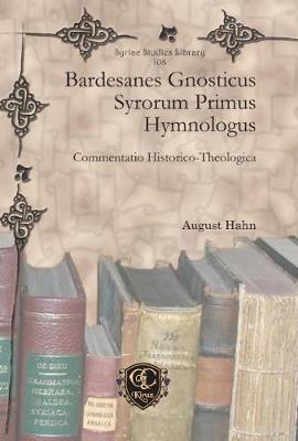 Cover of Bardesanes Gnosticus Syrorum Primus Hymnologus