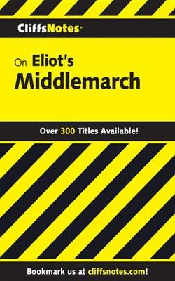 Book cover for Cliffsnotes on Eliot's Middlemarch