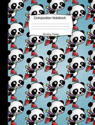 Book cover for Skating Panda Composition Notebook