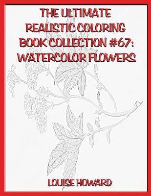 Book cover for The Ultimate Realistic Coloring Book Collection #67