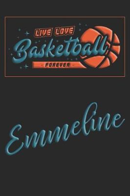 Book cover for Live Love Basketball Forever Emmeline