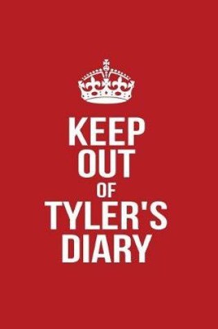 Cover of Keep Out of Tyler's Diary